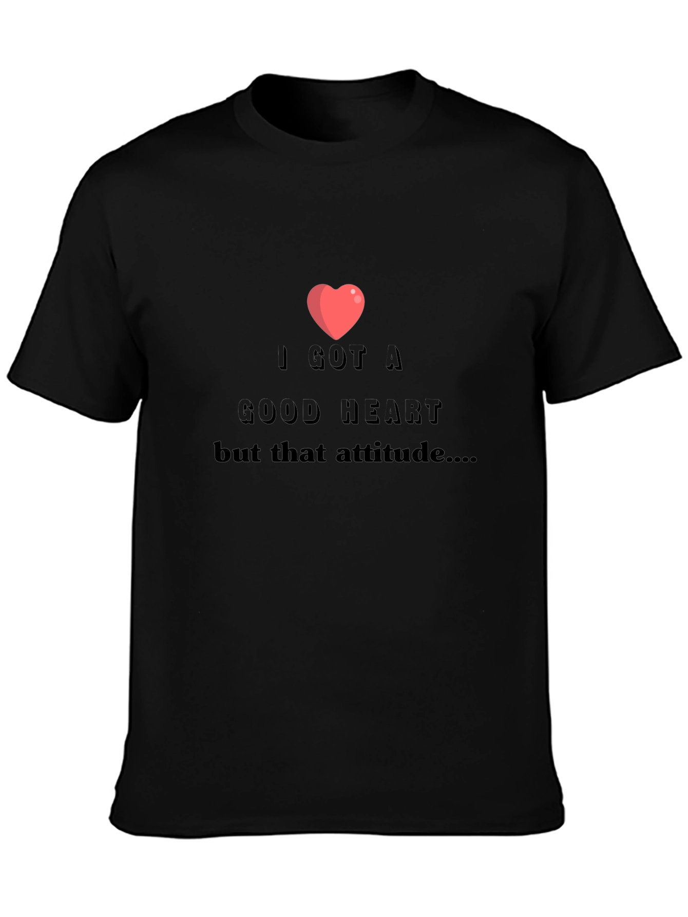 I Got A Good Heart Graphic T-Shirt