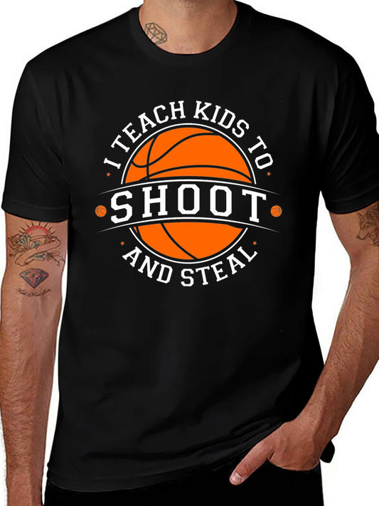 I Teach Kids To Shoot & Steal T-Shirt - Basketball Coach Tee