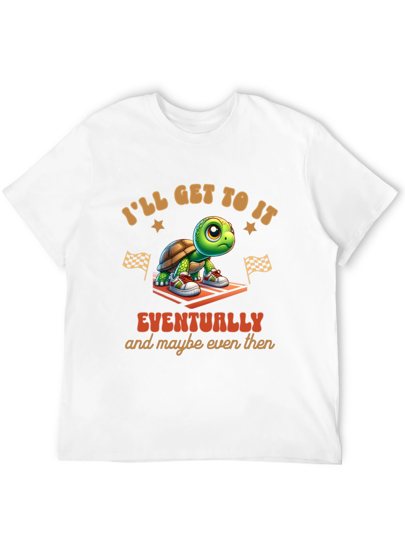 Ill Get To It Eventually T-Shirt