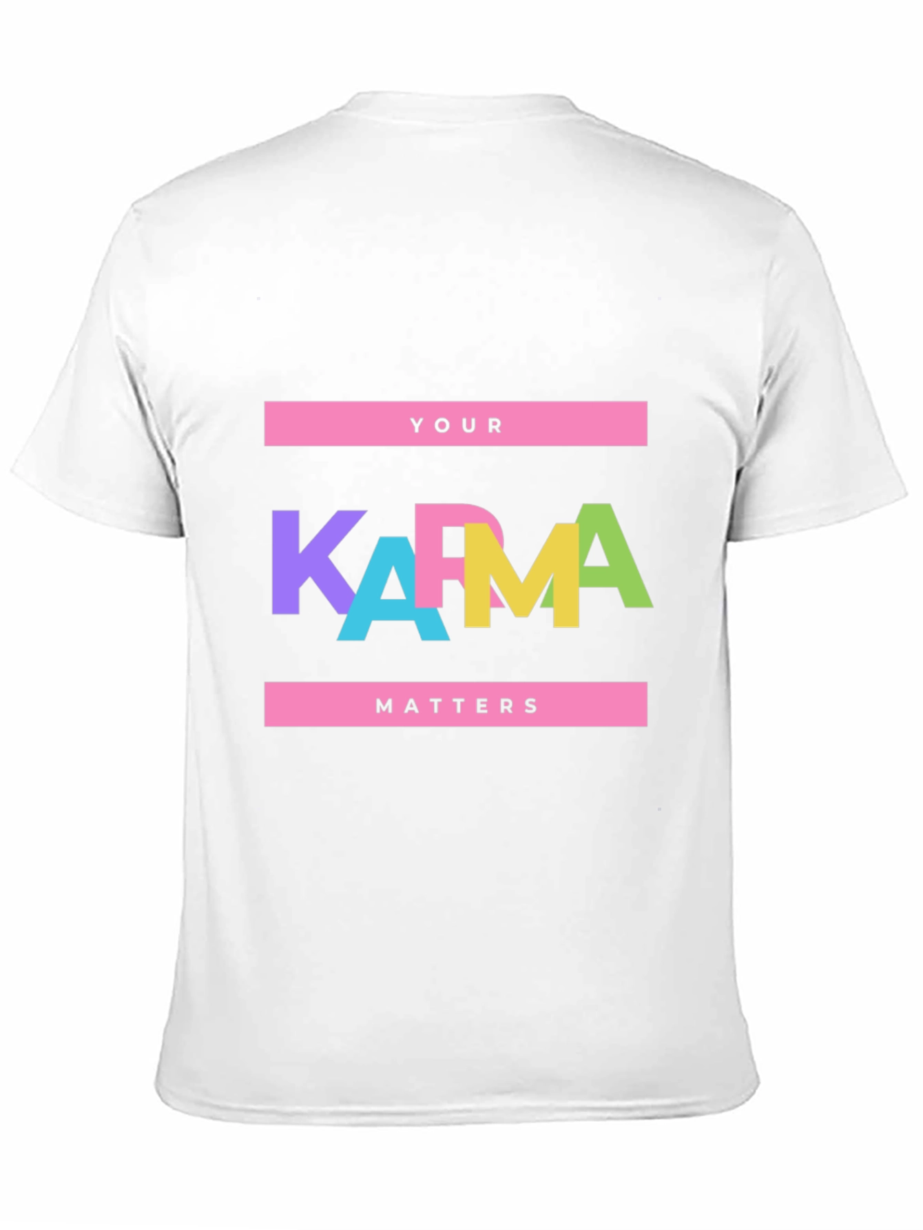 Your Karma Matters Graphic T-Shirt