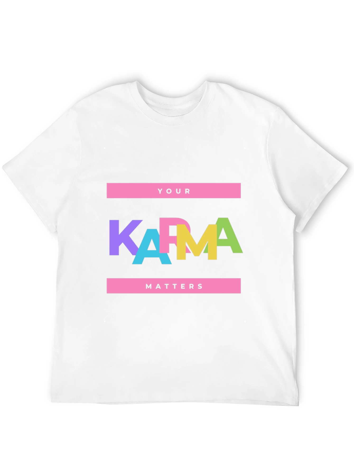 Your Karma Matters Graphic T-Shirt