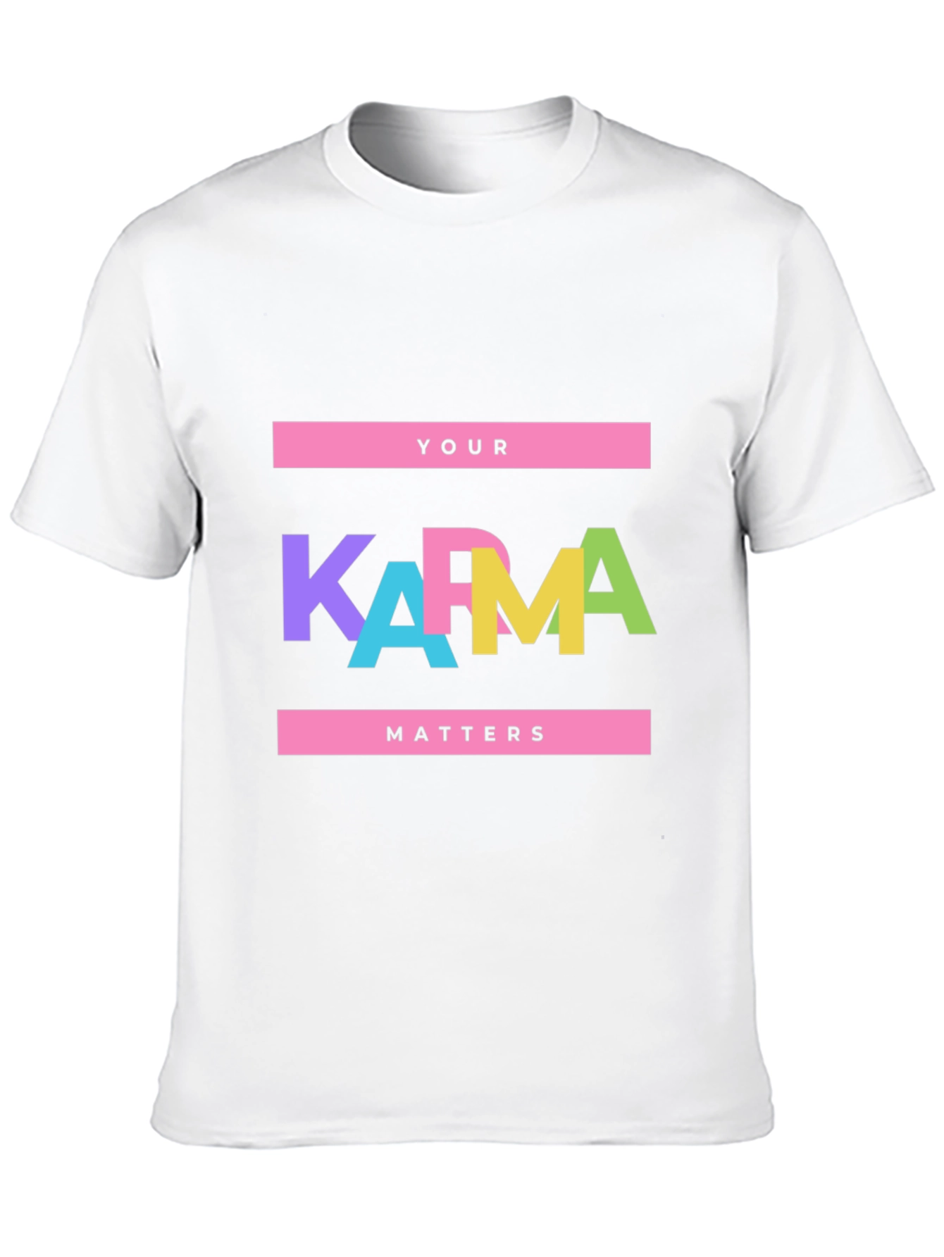 Your Karma Matters Graphic T-Shirt