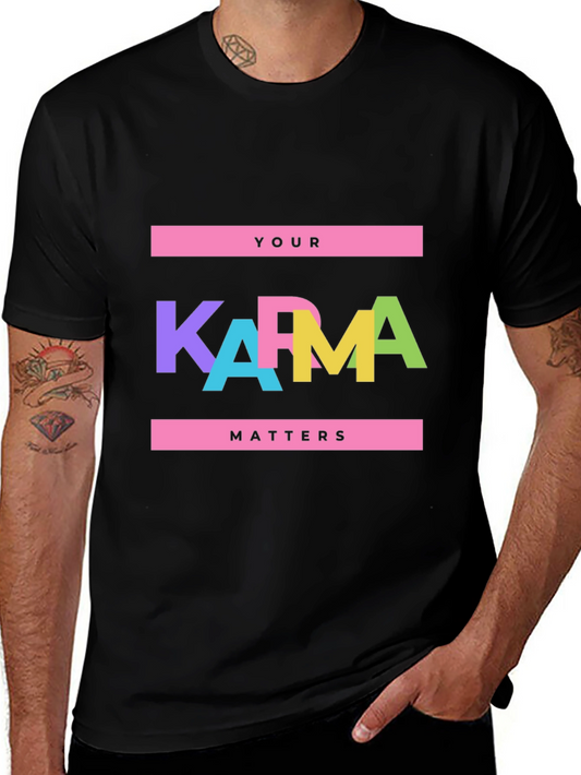 Your Karma Matters Graphic T-Shirt